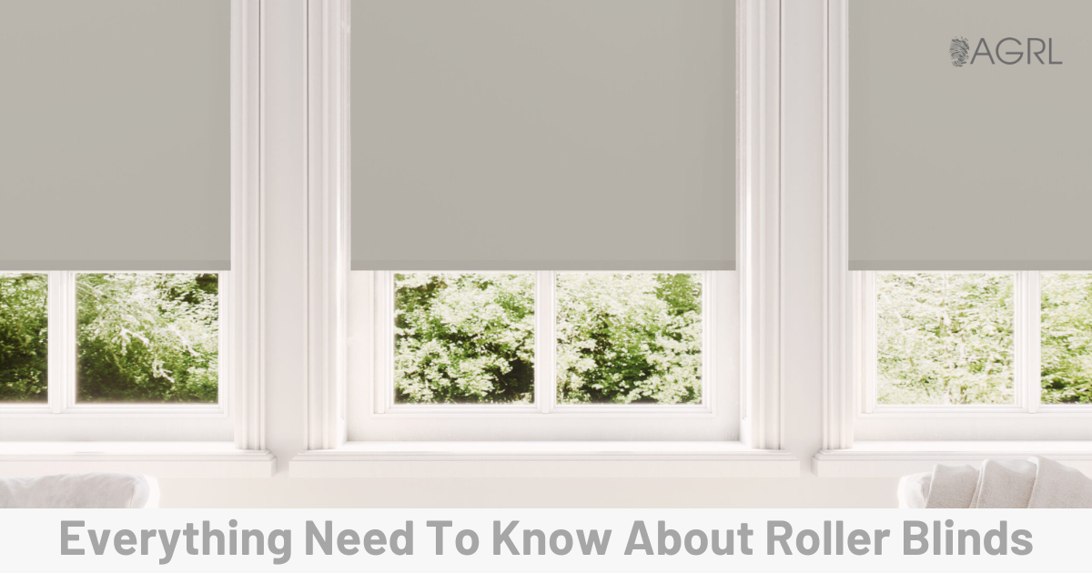 Everything Need To Know About Roller Blinds