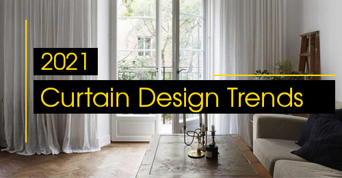 curtain design trends 2021